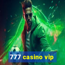 777 casino vip